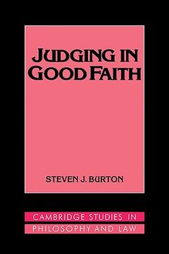 portada Judging in Good Faith Hardback (Cambridge Studies in Philosophy and Law) (in English)