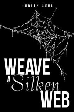 portada Weave a Silken web (in English)