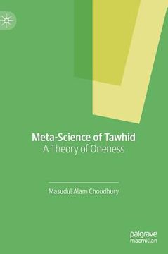 portada Meta-Science of Tawhid: A Theory of Oneness (en Inglés)