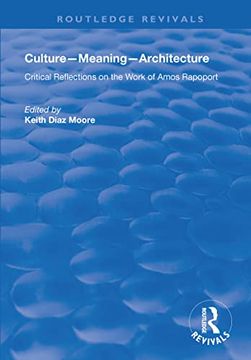 portada Culture-Meaning-Architecture: Critical Reflections on the Work of Amos Rapoport (in English)