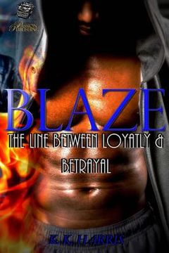 portada Blaze: A thin line between the love of Blaze...