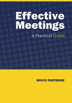 portada Effective Meetings: A Practical Guide (en Inglés)