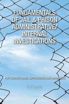 portada Fundamentals of Jail & Prison Administrative/Internal Investigations (in English)