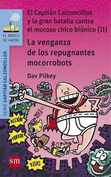 portada La Venganza de los Repugnantes Mocorrobots (el Barco de Vapor Azul) (in Spanish)