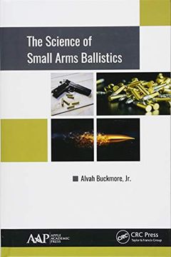 portada The Science of Small Arms Ballistics 
