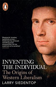 portada Inventing the Individual: The Origins of Western Liberalism (in English)
