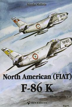 portada North American (Fiat) F-86K. Ediz. Italiana e Inglese (Icaro Moderno. Professionale e Storica) (en Inglés)