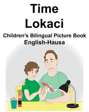 portada English-Hausa Time/Lokaci Children's Bilingual Picture Book