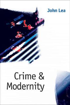 portada crime and modernity: continuities in left realist criminology (en Inglés)