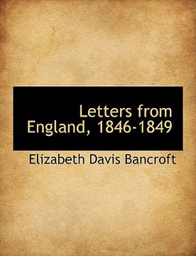 portada letters from england, 1846-1849 (en Inglés)