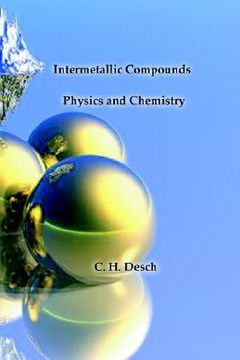 portada intermetallic compounds - physics and chemistry (en Inglés)