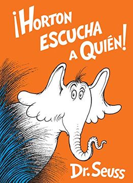 portada Horton Escucha a Quién! (Classic Seuss) (in Spanish)
