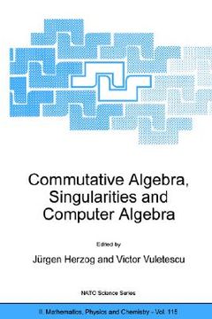 portada commutative algebra, singularities and computer algebra (en Inglés)