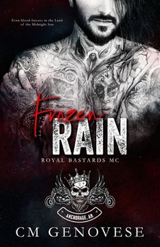 portada Frozen Rain: Royal Bastards MC Anchorage Chapter (en Inglés)