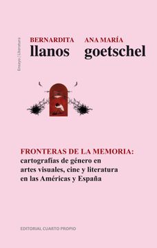 portada Fronteras de la Memoria: Cartografías de Género en Artes Visuales, Cine y Literatura en las Américas y España " (in Spanish)