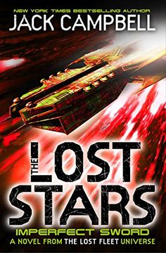 portada The Lost Stars - Imperfect Sword (Book 3): A Novel from the Lost Fleet Universe (Imperfect Sword 3)