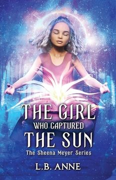 portada The Girl Who Captured the Sun (en Inglés)