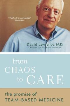 portada from chaos to care: the promise of team-based medicine (en Inglés)