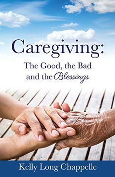 portada Caregiving: The Good, the bad and the Blessings 