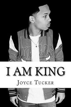 portada I Am King: Loyalty Is Everything (en Inglés)
