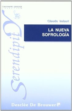 portada La Nueva Sofrología. Guía Práctica Para Todos (in Spanish)