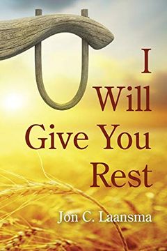 portada I Will Give you Rest (en Inglés)