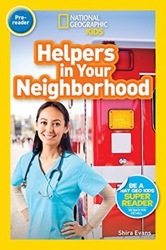 portada National Geographic Readers: Helpers in Your Neighborhood (Pre-Reader) (National Geographic Kids Readers, Pre-Reader) (en Inglés)