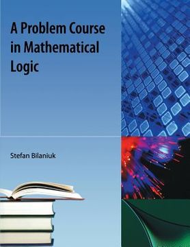 portada A Problem Course in Mathematical Logic