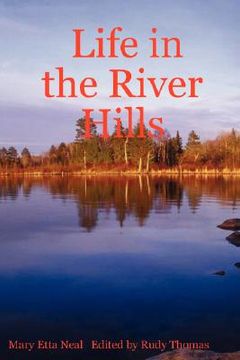 portada life in the river hills (en Inglés)