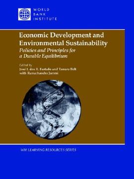 portada economic development and environmental sustainability: policies and principles for a durable equilibrium (en Inglés)