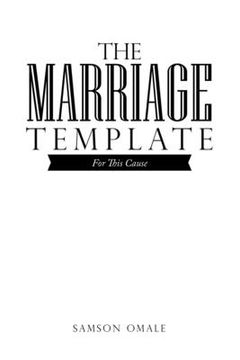 portada The Marriage Template: For This Cause