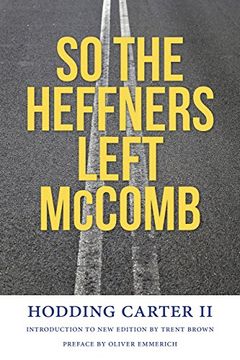 portada So the Heffners Left McComb (Civil Rights in Mississippi Series)