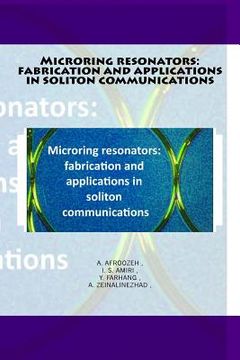 portada Microring resonators: fabrication and applications in soliton communications (en Inglés)