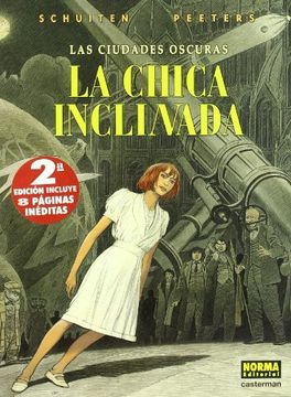portada Las Ciudades Oscuras 5. La Chica Inclinada (in Spanish)