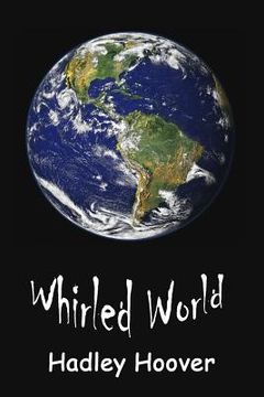 portada Whirled World (en Inglés)