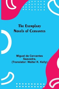 portada The Exemplary Novels of Cervantes (en Inglés)