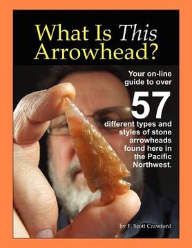 portada what is this arrowhead? (en Inglés)