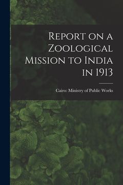 portada Report on a Zoological Mission to India in 1913 (in English)
