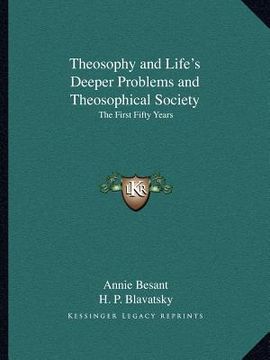portada theosophy and life's deeper problems and theosophical society: the first fifty years (in English)