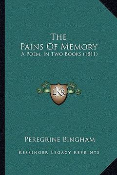 portada the pains of memory: a poem, in two books (1811) (en Inglés)