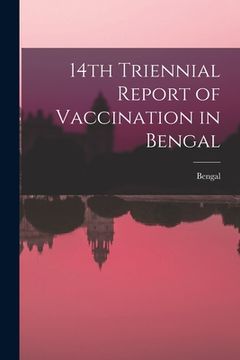portada 14th Triennial Report of Vaccination in Bengal (en Inglés)