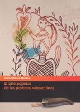 portada El Arte Popular de los Pastores Salmantinos: 1 (Bocallave) (in Spanish)