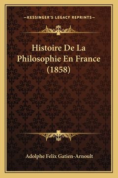 portada Histoire De La Philosophie En France (1858) (in French)