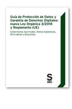 portada Guía de Protección de Datos y Garantía de Derechos Digitales: Nueva ley Orgánica 3