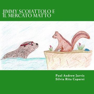 portada Jimmy Scoiattolo e il Mercato Matto (Italian Edition)