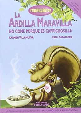 portada La ardilla Maravilla no come porque es caprichosilla (in Spanish)