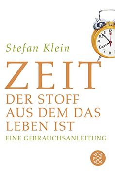 portada Zeit: Der Stoff, aus dem das Leben Ist. Eine Gebrauchsanleitung (in German)