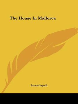 portada the house in mallorca (in English)