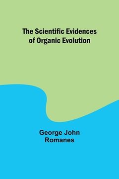 portada The Scientific Evidences of Organic Evolution