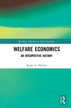 portada Welfare Economics: An Interpretive History (Routledge Advances in Social Economics) (in English)
